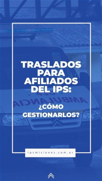 🚑 🚨SERVICIO DE TRASLADOS PARA AFILIADOS DEL IPS: Cómo gestionarlos❓ imagen-13