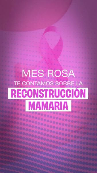 Reconstrucción Mamaria: la posibilidad de recuperar la apariencia y mejorar la autoestima imagen-83