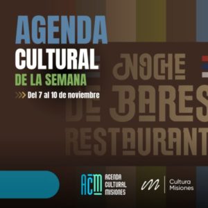 Agenda Cultural Misiones del 7 al 10 de noviembre imagen-3