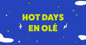 ¡Llegan los Hot Days! Disfrutá de Olé sin límites imagen-2