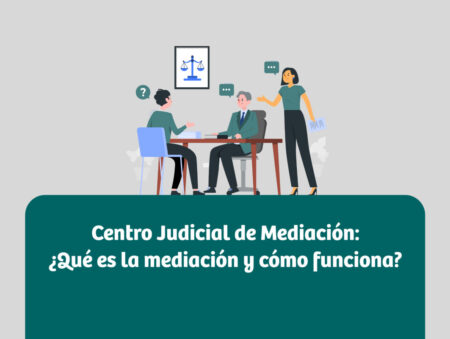 Centro Judicial de Mediación: ¿Qué es la mediación y cómo funciona?  imagen-79