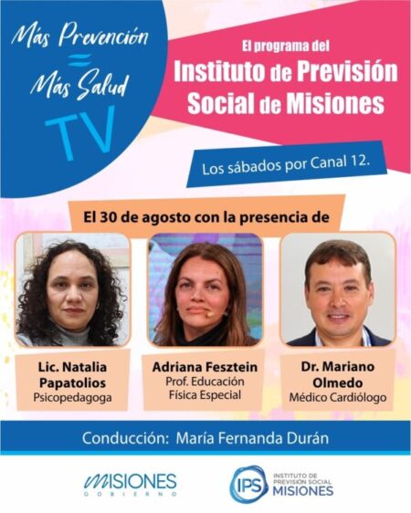 📺 Más Prevención = Más Salud. Este sábado 30 de agosto no te pierdas una nueva edición del programa del IPSMisiones por Canal 12 imagen-6