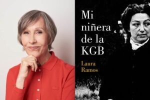 “Mi niñera de la KGB”: Laura Ramos cuenta cómo descubrió que la mujer que la buscaba en la escuela era una espía de elite imagen-3