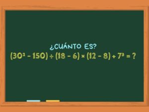 ¿Cuánto es (30² - 150) ÷ (18 - 6) × (12 - 8) + 7³? El reto matemático que solo una de cada diez personas acierta imagen-1
