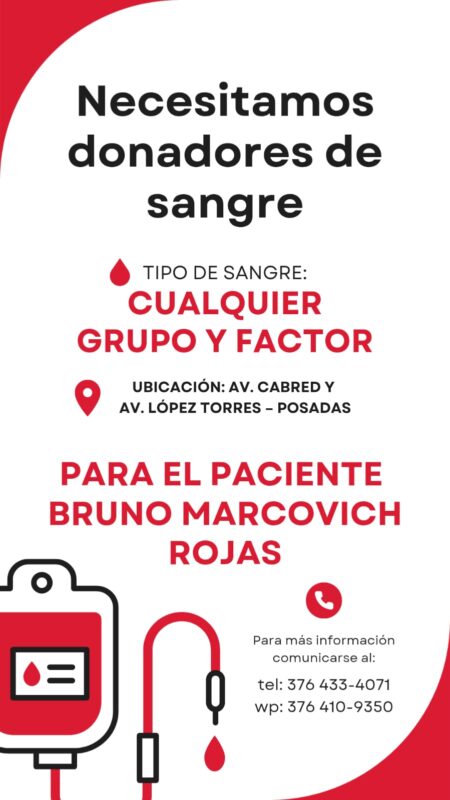 Llamado solidario en Posadas: necesitan donantes de sangre para el paciente Bruno Marcovich Rojas imagen-18