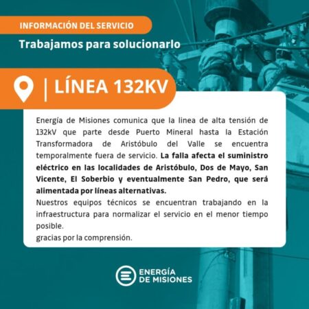 Falla en la línea de alta tensión afecta el servicio eléctrico en Aristóbulo del Valle, Dos de Mayo, San Vicente y El Soberbio imagen-6