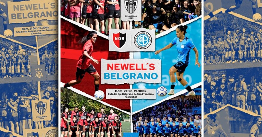 Trofeo de Campeonas 2025: Newell’s y Belgrano definen el título y el pasaje a la Libertadores imagen-4