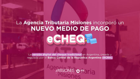 La Agencia Tributaria Misiones informa que ya se encuentra disponible un nuevo medio de pago mediante cheque electrónico (eCheq) para el cumplimiento … La Agencia Tributaria Misiones informa que ya se encuentra disponible un nuevo medio de pago mediante cheque electrónico (eCheq) para el cumplimiento ... imagen-15