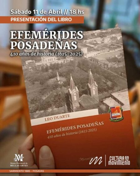 Leo Duarte presenta una nueva edición de “Efemérides Posadeñas” imagen-8