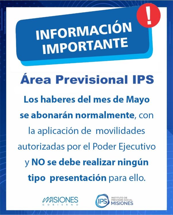 AREA PREVISIONAL IPS: LOS HABERES DE MAYO SE ABONARÁN NORMALMENTE AREA PREVISIONAL IPS: LOS HABERES DE MAYO SE ABONARÁN NORMALMENTE imagen-4