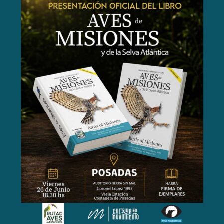 En Posadas como en la Feria Internacional del Libro, se presenta el libro “Aves de Misiones y la Selva Atlántica” imagen-21