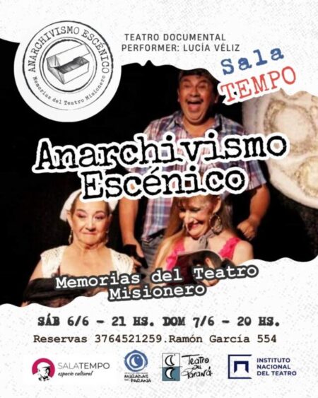 Anarchivismo Escénico: Memorias del Teatro Misionero llega a Sala Tempo Anarchivismo Escénico: Memorias del Teatro Misionero llega a Sala Tempo imagen-6