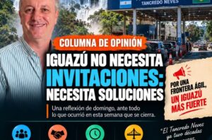 COLUMNA DE OPINIÓN | IGUAZÚ NO NECESITA INVITACIONES: NECESITA SOLUCIONES COLUMNA DE OPINIÓN | IGUAZÚ NO NECESITA INVITACIONES: NECESITA SOLUCIONES imagen-3