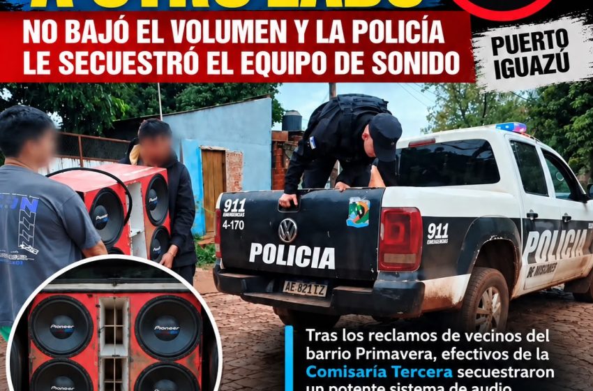 CON LA MÚSICA A OTRO LADO: NO BAJÓ EL VOLUMEN Y LA POLICÍA LE SECUESTRÓ EL EQUIPO DE SONIDO CON LA MÚSICA A OTRO LADO: NO BAJÓ EL VOLUMEN Y LA POLICÍA LE SECUESTRÓ EL EQUIPO DE SONIDO imagen-5